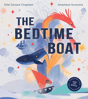 The Bedtime Boat by Sital Gorasia Chapman