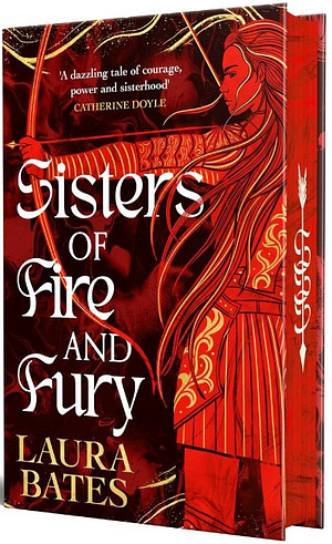 Sisters of Fire and Fury by Laura Bates