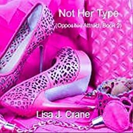 Not Her Type by Lisa J. Crane