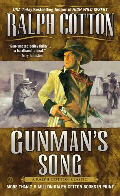 Gunman's Song by Ralph Cotton