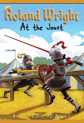 At the Joust by Tony Davis