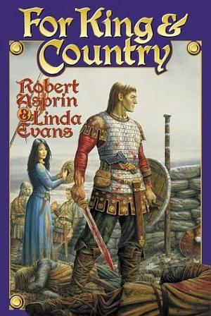 For Kings & Country by Robert Lynn Asprin, Robert Lynn Asprin, Linda Evans