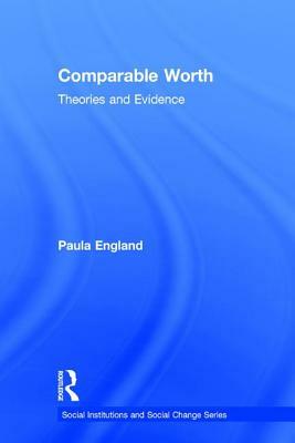 Comparable Worth: Theories and Evidence by 