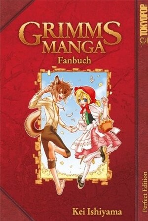 Grimms Manga: Fanbook by Kei Ishiyama