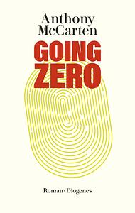 Going Zero by Anthony McCarten