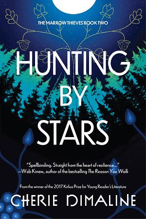 Hunting by Stars by Cherie Dimaline