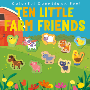 Ten Little Farm Friends by Jonathan Litton