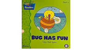 Bug Has Fun by Mary Beth Spann