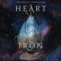 Heart of Iron by Ashley Poston