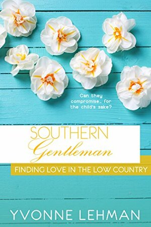 Southern Gentleman by Yvonne Lehman
