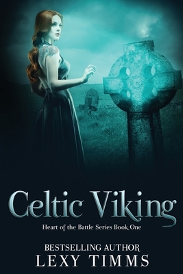 Celtic Viking by Lexy Timms