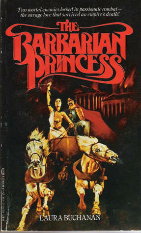 The Barbarian Princess by Laura Buchanan