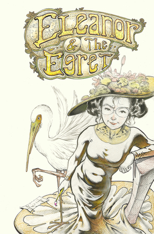 Eleanor & The Egret Volume 1: Taking Flight by John Layman, Sam Kieth