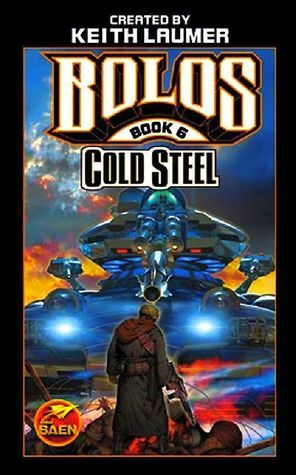 Cold Steel by J. Steven York, Keith Laumer