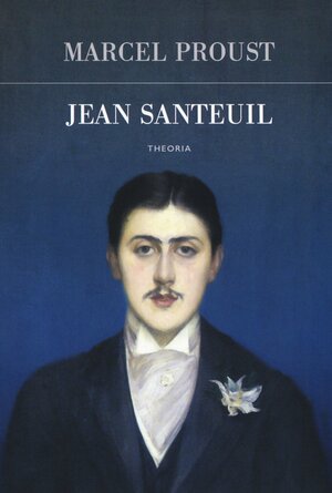 Jean Santeuil by Marcel Proust