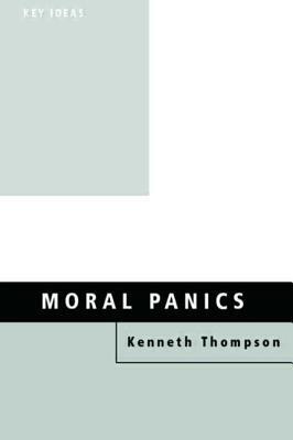 Moral Panics by Kenneth Thompson