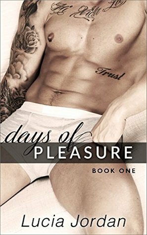 Days Of Pleasure by Lucia Jordan