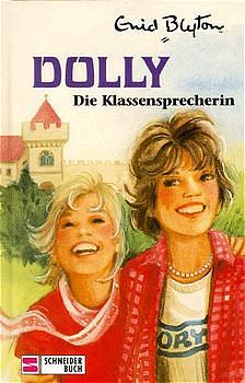 Dolly, die Klassensprecherin by Enid Blyton