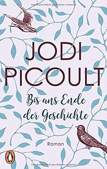 Bis ans Ende der Geschichte by Jodi Picoult