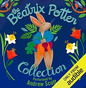 The Beatrix Potter Collection by Beatrix Potter