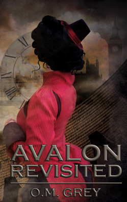 Avalon Revisited by O.M. Grey