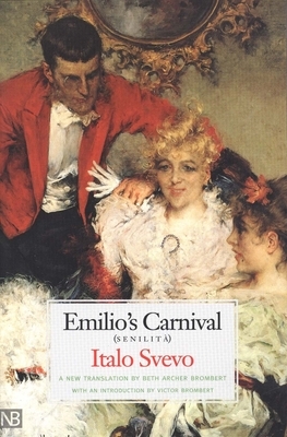 Emilio's Carnival: Senilita by Italo Svevo