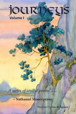 Journeys Vol.I by Nathaniel Moneypenny
