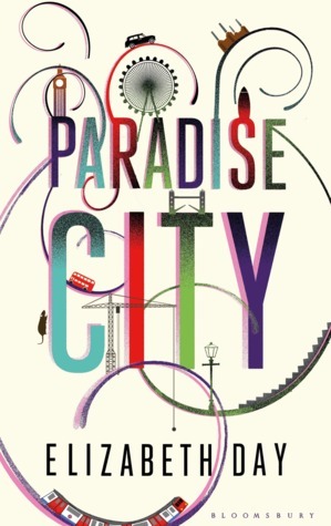 Paradise City by Elizabeth Day