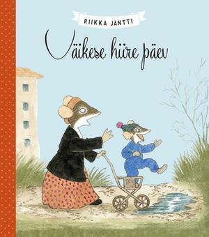 Väikese hiire päev by Riikka Jäntti