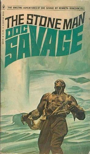 Doc Savage #81: The Stone Man by Kenneth Robeson, Kenneth Robeson