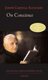 On Conscience: Two Essays by Pope Benedict XVI