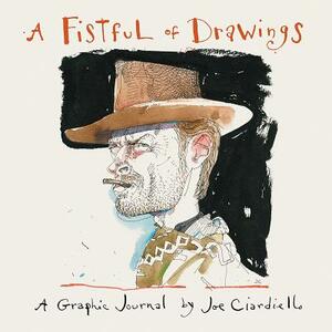 A Fistful of Drawings by Joe Ciardiello