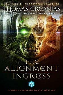 The Alignment: Ingress by Thomas Greanias