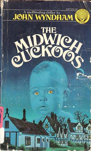 The Midwich Cuckoos by John Wyndham