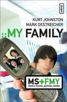 My Family by Kurt Johnston, Mark Oestreicher