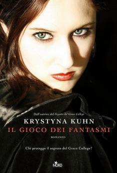 Il gioco dei fantasmi by Krystyna Kuhn