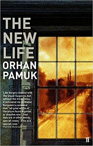 الحياة الجديدة by Orhan Pamuk, أورهان باموق