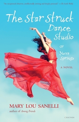 The Star Struck Dance Studio of Yucca Springs by Mary Lou Sanelli