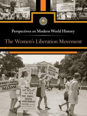 The Women's Liberation Movement by 