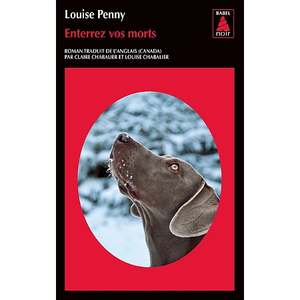 Enterrez vos morts by Louise Penny