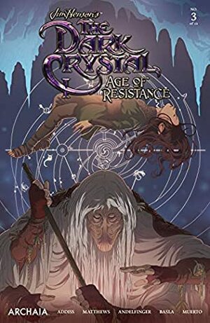 Jim Henson's The Dark Crystal: Age of Resistance #3 by Miquel Muerto, Nicole Andelfinger, Matias Basla