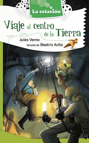 Viaje al centro de la Tierra by Jules Verne