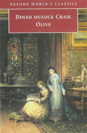 Olive by Dinah Maria Mulock Craik