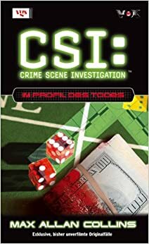Im Profil des Todes (CSI, Bd 8) / Snake Eyes by Sabine Arenz, Frauke Meier, Max Allan Collins