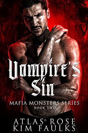 Vampire's Sin by Kim Faulks, Atlas Rose