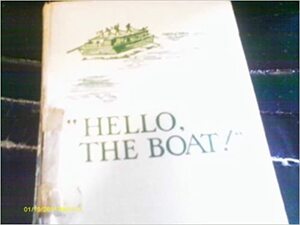 Hello, the Boat! by Phyllis Crawford
