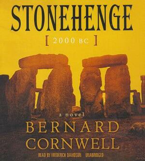 Stonehenge, 2000 B.C. by Bernard Cornwell