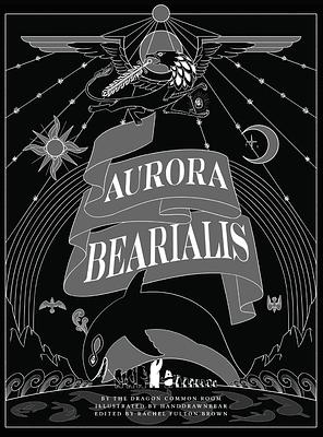 Aurora Bearialis by Rachel Fulton Brown