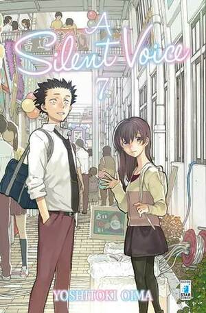 A Silent Voice, Vol. 7 by Yoshitoki Oima, Edoardo Serino