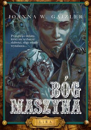 Bóg maszyna by Joanna W. Gajzler